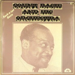 Пластинка Count Basie and his orchestra Rock-a-bye Basie